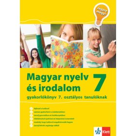   Magyar nyelv és irodalom gyakorlókönyv 7. osztályos tanulóknak – Jegyre megy!