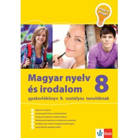  Magyar nyelv és irodalom gyakorlókönyv 8. osztályos tanulóknak – Jegyre megy!