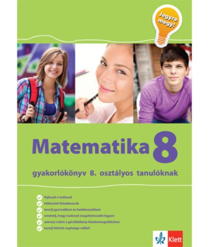 Matematika 8 - Gyakorlókönyv 8. osztályos tanulóknak - Jegyre megy!