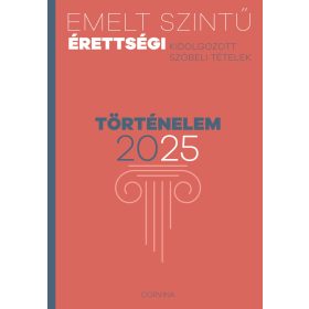 Emelt szintű érettségi - Történelem 2025