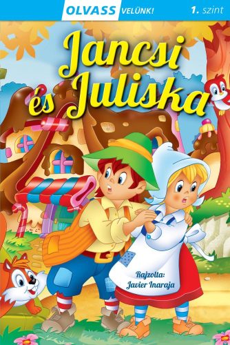 Jancsi és Juliska (Olvass velünk! 1.szint) (várható megjelenés: 2024.05.09.)