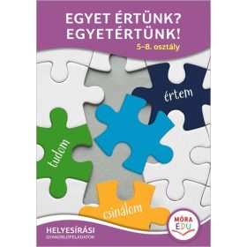 Egyet értünk? - Egyetértünk! 5-8. osztály