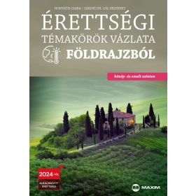   Érettségi témakörök vázlata földrajzból (közép- és emelt szinten) (várható megjelenés: 2024.02.14.)