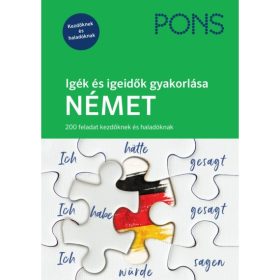   PONS Igék és igeidők gyakorlása Német - 200 feladat kezdőknek és haladóknak