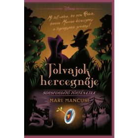 Tolvajok hercegnője (Disney Sorsfordító történetek)