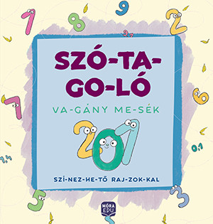 Szó-ta-go-ló va-gány me-sék 201 szí-nez-he-tő raj-zok-kal (várható megjelenés: 2024.08.26.)