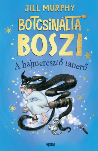 A hajmeresztő tanerő (Botcsinálta boszi) (várható megjelenés: 2025.01.27.)