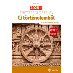   2026.évi érettségi tételek történelemből - 30 emelt szintű tematika