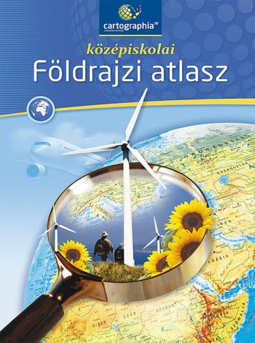 Cartographia - Középiskolai földrajzi atlasz 9-12. évf.
