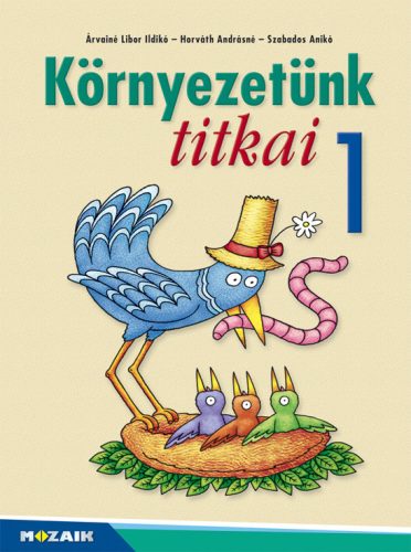 Környezetünk titkai 1. munkáltató feladatgyűjtemény (MS-1411U)