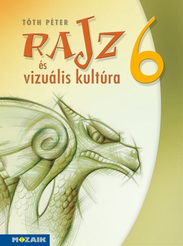 Rajz és vizuális kultúra 6. tankönyv (MS-2336)