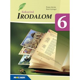 sokszínű Irodalom 6. tankönyv (MS-2347U)