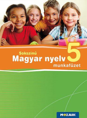 sokszínű Magyar nyelv 5. munkafüzet (MS-2363U)