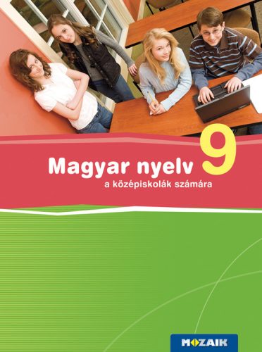 Magyar nyelv 9. tankönyv a középiskolák számára (MS-2370U)