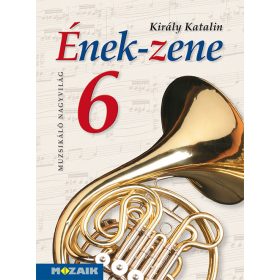 Ének-zene 6. tankönyv (MS-2456U)