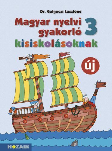 Magyar nyelvi gyakorló kisiskolásoknak 3. mf. (MS-2507U)
