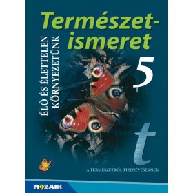   Természetismeret 5. tankönyv - Élő és élettelen környezetünk (MS-2604U)