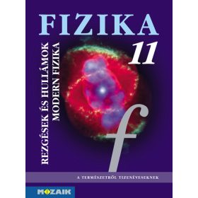   Fizika 11. tankönyv - Rezgések és hullámok. Modern fizika (MS-2623)