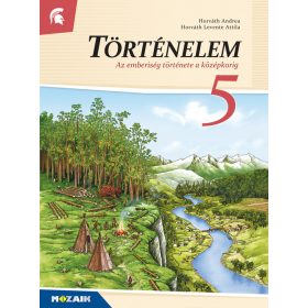   Történelem 5. tankönyv - Az emberiség története a középkorig (MS-2655U)