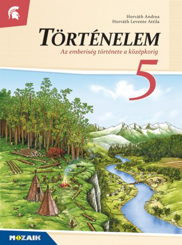 Történelem 5. tankönyv - Az emberiség története a középkorig (MS-2655U)