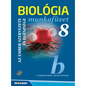   Biológia 8. munkafüzet - Az ember szervezete és egészsége (MS-2814U)