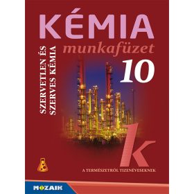   Kémia 10. munkafüzet - Szervetlen és szerves kémia (MS-2820U)