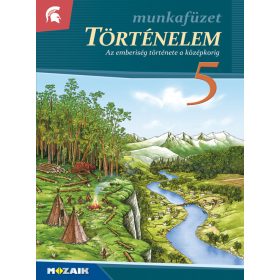   Történelem 5. munkafüzet - Az emberiség története a középkorig (MS-2855U)
