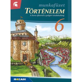   Történelem 6. munkafüzet - A kora újkortól a polgári átalakulásig (MS-2856V)
