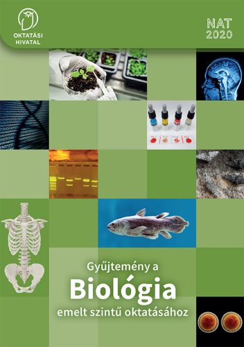 Gyűjtemény a Biológia emelt szintű oktatásához 9-10. (OH-BIO910E)