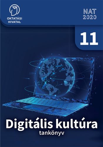 Digitális kultúra 11. tankönyv (OH-DIG11TA)