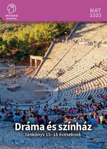 Dráma és színház tankönyv 15-18 éveseknek (OH-DSZ912TA)