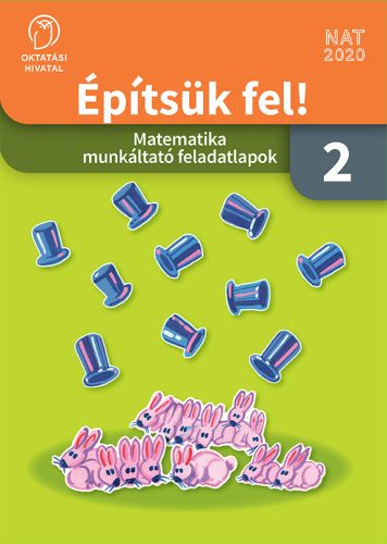 Építsük fel! 2. Matematika munkáltató feladatlapok (OH-MAT02MC)