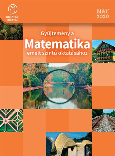 Gyűjtemény a Matematika emelt szintű oktatásához 9-10. (OH-MAT912AE)
