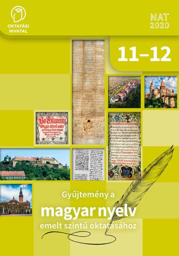 Gyűjtemény a Magyar nyelv emelt szintű oktatásához 11-12. (OH-MNY1112E)