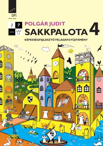 Sakkpalota 4. Képességfejlesztő feladatgyűjtemény (OH-SAK04GY)