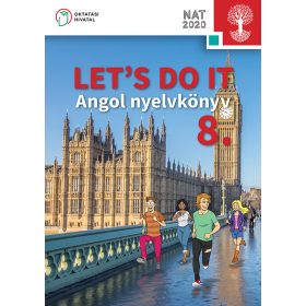 Let’s do it 8. angol nyelvkönyv (OH-SNE-ANG08T)