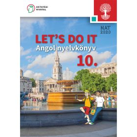 Let’s do it 10. angol nyelvkönyv (OH-SNE-ANG10T-4)