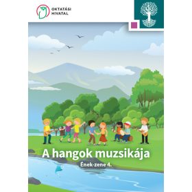 A hangok muzsikája 4.- Ének-zene tankönyv (OH-SNE-ENZ04T)
