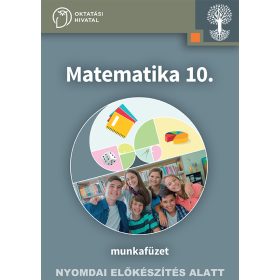 Matematika 10. munkafüzet (OH-SNE-MAT10M-2)