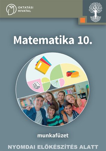 Matematika 10. munkafüzet (OH-SNE-MAT10M-2)