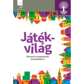   Játékvilág Olvasás és fogalmazás munkafüzet 6. (OH-SNE-MIR06M)