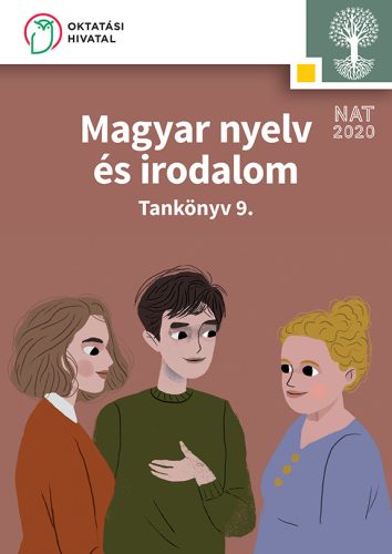 Magyar nyelv és irodalom 9. tankönyv (OH-SNE-MIR09T-4)