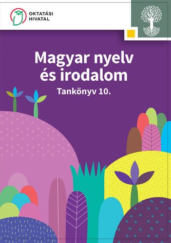 Magyar nyelv és irodalom 10. tankönyv (OH-SNE-MIR10T-2)