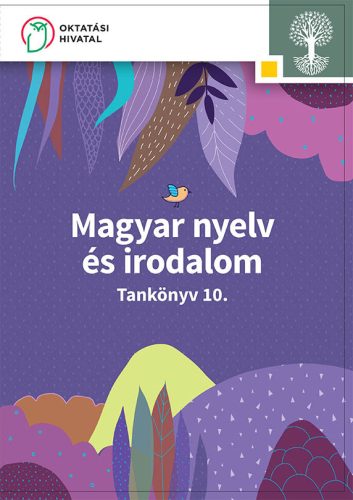Magyar nyelv és irodalom 10. tankönyv (OH-SNE-MIR10T-4)