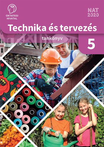 Technika és tervezés 5. tankönyv (OH-TET05TA)