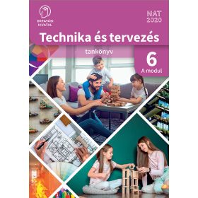 Technika és tervezés 6. tankönyv A modul (OH-TET06TA/A)