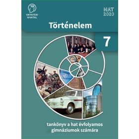   Történelem 7. tankönyv a hat évfolyamos gimnáziumok számára (OH-TOR07T-6)